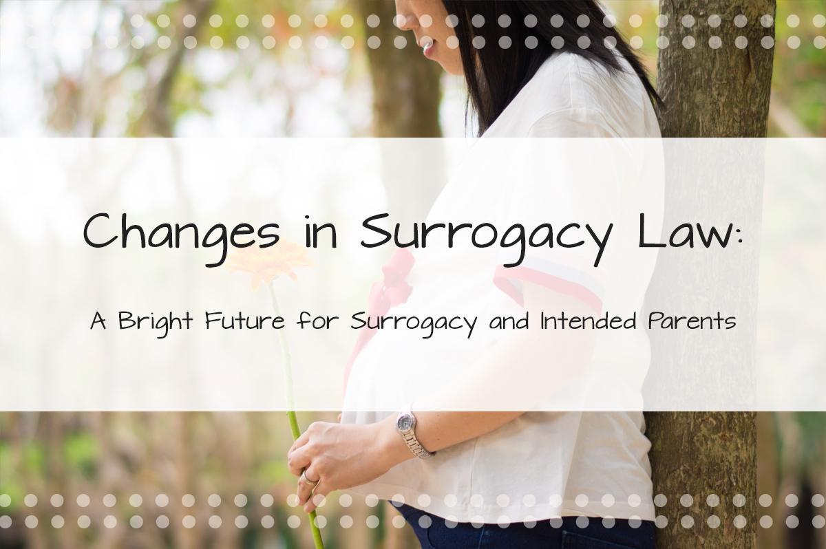 Changes in Surrogacy Law