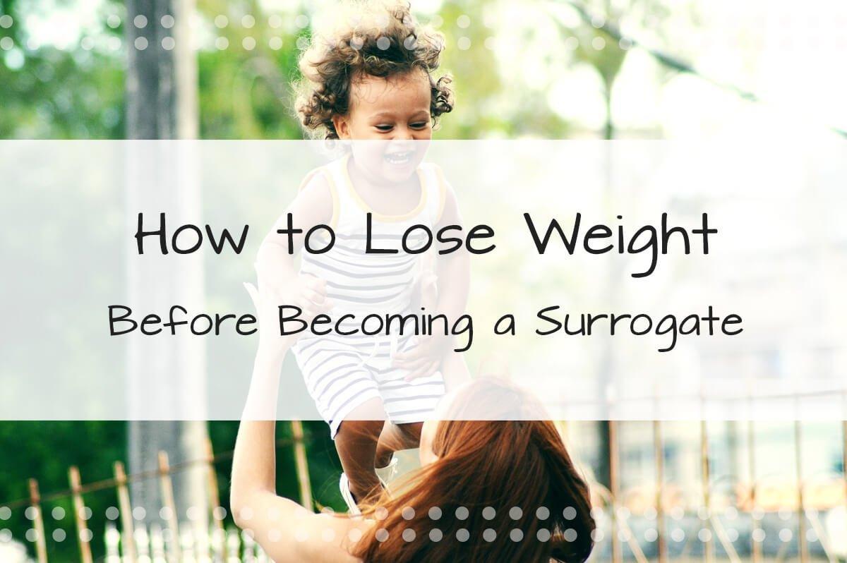 How to Lose Weight Before Becoming a Surrogate